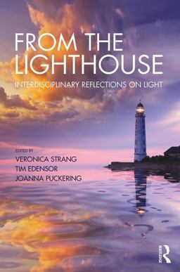 From the Lighthouse Interdisciplinary Reflections on Light  9781472477354 Front Cover