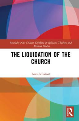 Liquidation of the Church  9781472477866 Front Cover
