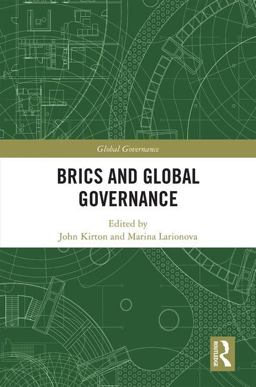 BRICS and Global Governance  9781472480767 Front Cover