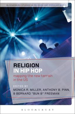 Religion in Hip Hop Mapping the New Terrain in the US  9781472509079 Front Cover