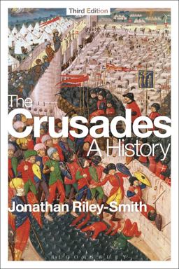 Crusades: a History 3rd 9781472513519 Front Cover