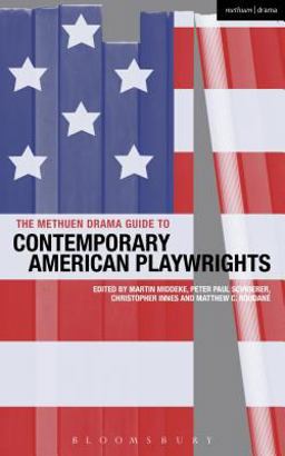 Methuen Drama Guide to Contemporary American Playwrights  9781472520074 Front Cover