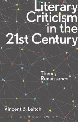 Literary Criticism in the 21st Century Theory Renaissance  9781472527707 Front Cover