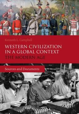 Western Civilization in a Global Context: the Modern Age Western Civilization in a Global Context: the Modern Age