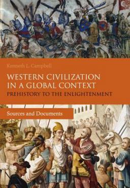 Western Civilization in a Global Context: Prehistory to the Enlightenment Western Civilization in a Global Context: Prehistory to the Enlightenment