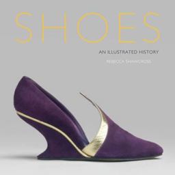 Shoes An Illustrated History  9781472531001 Front Cover