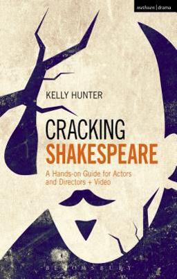 Cracking Shakespeare A Hands-On Guide for Actors and Directors + Video  9781472532831 Front Cover