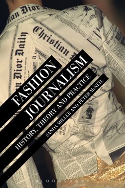 Fashion Journalism History, Theory, and Practice  9781472535818 Front Cover
