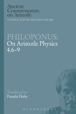 Philoponus: on Aristotle Physics 4. 6-9