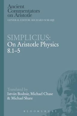 Simplicius: on Aristotle Physics 8. 1-5