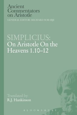 Simplicius: on Aristotle on the Heavens 1. 10-12