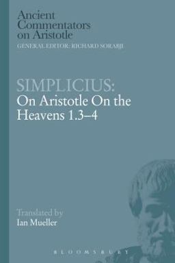 Simplicius: on Aristotle on the Heavens 1. 3-4