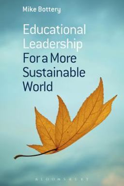 Educational Leadership for a More Sustainable World  9781472568250 Front Cover
