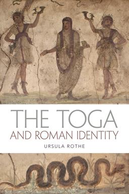 Toga and Roman Identity  9781472571540 Front Cover