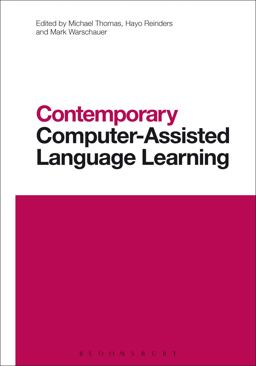 Contemporary Computer-Assisted Language Learning  9781472586070 Front Cover