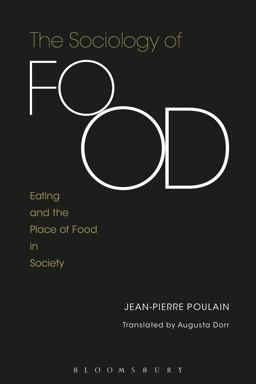 Sociology of Food Eating and the Place of Food in Society  9781472586216 Front Cover