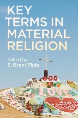 Key Terms in Material Religion:  9781472595454 Front Cover