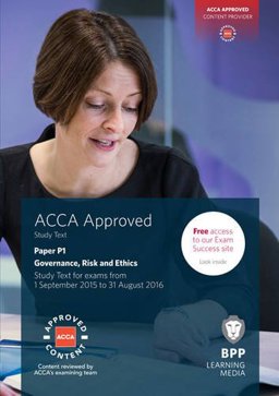 ACCA P1 Governance, Risk and Ethics: Study Text  9781472726797 Front Cover