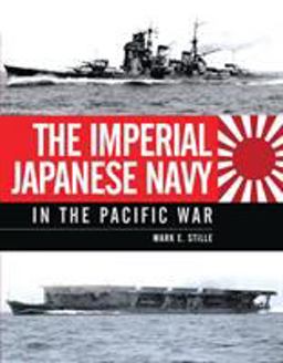 Imperial Japanese Navy in the Pacific War  9781472801463 Front Cover