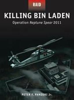 Killing Bin Laden Operation Neptune Spear 2011  9781472804082 Front Cover