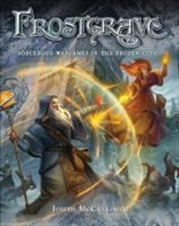 Frostgrave Fantasy Wargames in the Frozen City  9781472805041 Front Cover