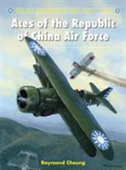 Aces of the Republic of China Air Force  9781472805614 Front Cover