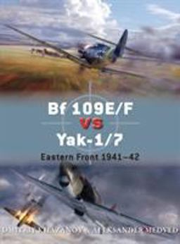 Bf 109E/F vs Yak-1/7 Eastern Front 1941-42  9781472805799 Front Cover