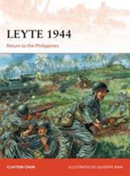 Leyte 1944 Return to the Philippines  9781472806901 Front Cover