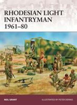 Rhodesian Light Infantryman 1961-80  9781472809629 Front Cover