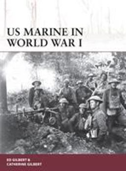 US Marine in World War I  9781472813879 Front Cover