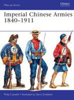Imperial Chinese Armies 1840-1911  9781472814272 Front Cover