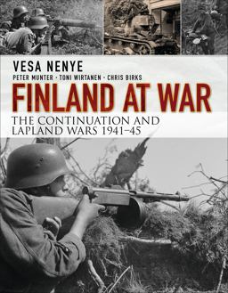 Finland at War The Continuation and Lapland Wars 1941-45  9781472815262 Front Cover