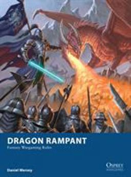 Dragon Rampant Fantasy Wargaming Rules 13th 9781472815712 Front Cover