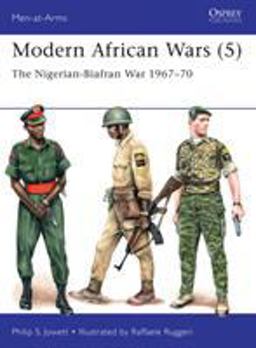 Modern African Wars (5) The Nigerian-Biafran War 1967-70  9781472816092 Front Cover