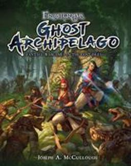Frostgrave: Ghost Archipelago Fantasy Wargames in the Lost Isles  9781472817341 Front Cover