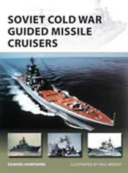 Soviet Cold War Guided Missile Cruisers  9781472817402 Front Cover