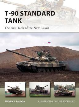 T-90 Standard Tank The First Tank of the New Russia  9781472818225 Front Cover