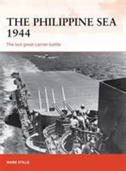 Philippine Sea 1944 The Last Great Carrier Battle  9781472819208 Front Cover
