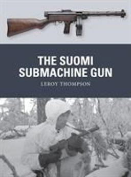 Suomi Submachine Gun  9781472819642 Front Cover