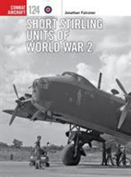 Short Stirling Units of World War 2  9781472820426 Front Cover