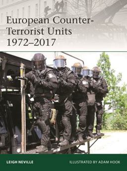 European Counter-terrorist Units 1972-2017:  9781472825278 Front Cover