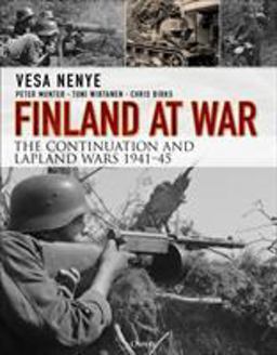 Finland at War The Continuation and Lapland Wars 1941-45  9781472827197 Front Cover