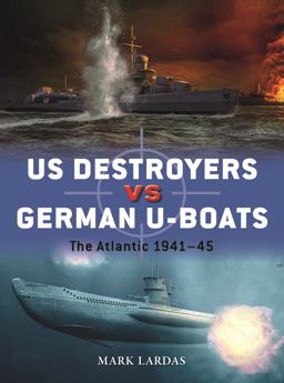 US Destroyers vs German U-Boats