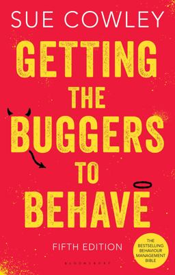 Getting the Buggers to Behave 5th 9781472909213 Front Cover
