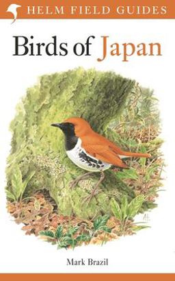 Field Guide to the Birds of Japan  9781472913869 Front Cover