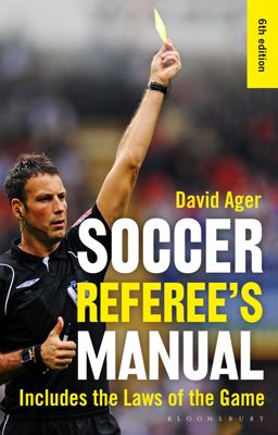 The Soccer Referee's Manual:  9781472920461 Front Cover