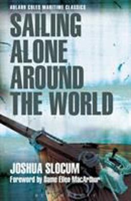 Sailing Alone Around the World (Adlard Coles Maritime Classics)  9781472921918 Front Cover