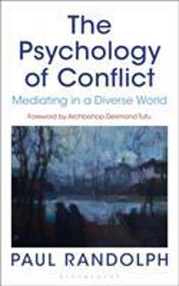 Psychology of Conflict Mediating in a Diverse World  9781472922977 Front Cover
