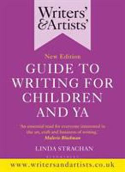 Writers' and Artists' Guide to Writing for Children and YA