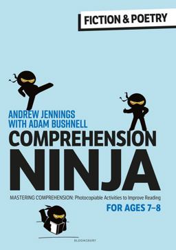 Comprehension Ninja for Ages 7-8: Fiction and Poetry